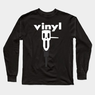 Scream If You Don't Like Vinyl Long Sleeve T-Shirt